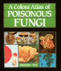 A Colour Atlas of Poisonous Fungi (    -   )
